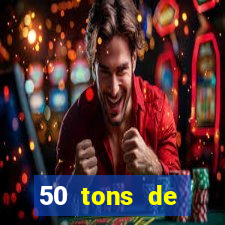 50 tons de liberdade filme completo dublado drive